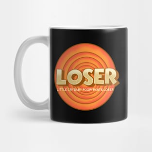 Loser Crybaby Poopypants Mug